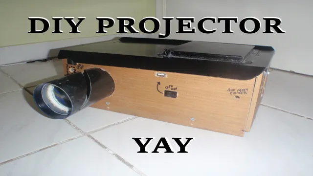 homemade projector