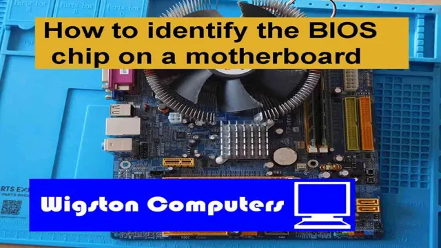 how to identify bios chip on motherboard