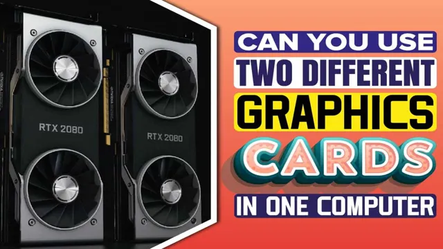 how to use two graphics cards at once